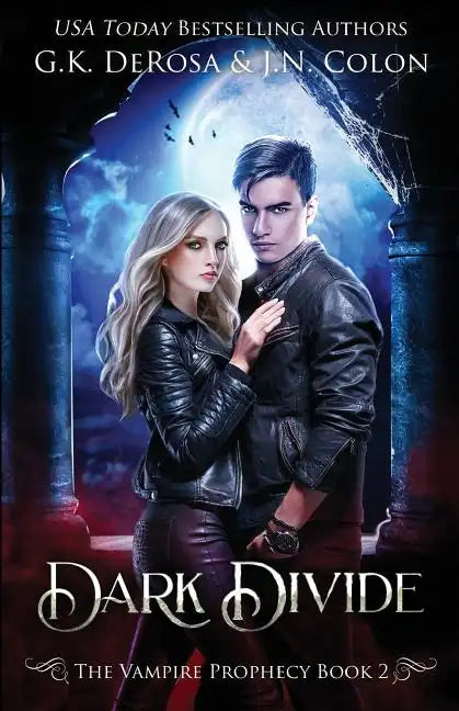 Dark Divide: The Vampire Prophecy Book 2 - Paperback