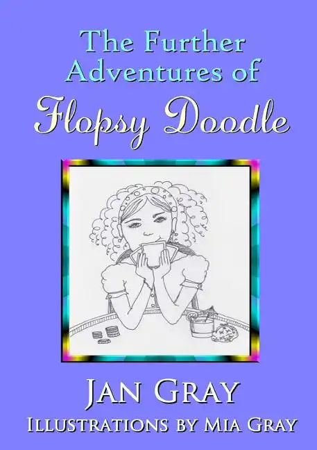 The Further Adventures of Flopsy Doodle - Paperback
