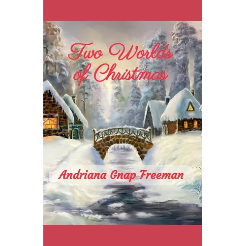 Two Worlds of Christmas - Paperback