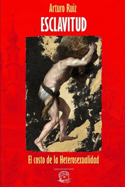Esclavitud: el costo de la heterosexualidad - Paperback
