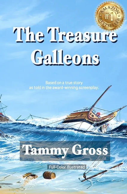 The Treasure Galleons: Prequel to The Golden Age of Pyracy Series - Paperback