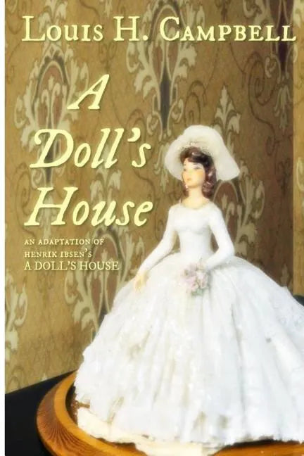 A Doll's House: An adaptation of Henrick Ibsen's work - Paperback