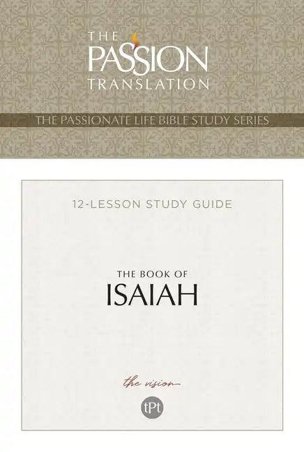 Tpt the Book of Isaiah: 12-Lesson Study Guide - Paperback
