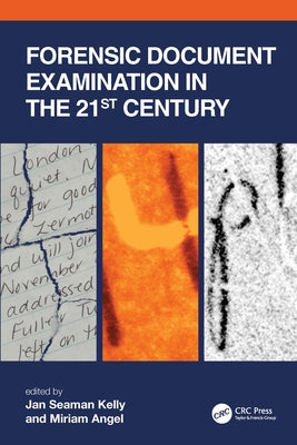 Forensic Document Examination in the 21st Century - Hardcover