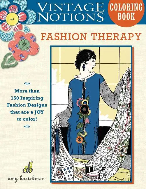 Vintage Notions Coloring Book: Fashion Therapy - Paperback