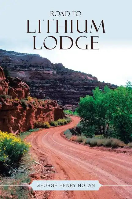 Road to Lithium Lodge - Paperback