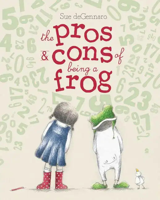 The Pros & Cons of Being a Frog - Hardcover