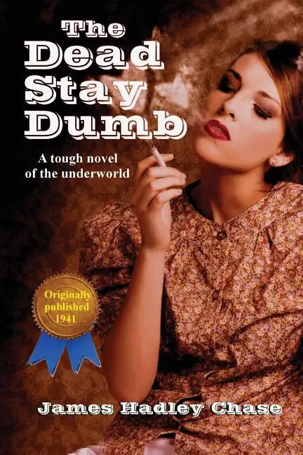 The Dead Stay Dumb - Paperback