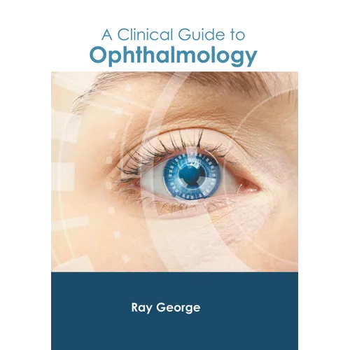 A Clinical Guide to Ophthalmology - Hardcover