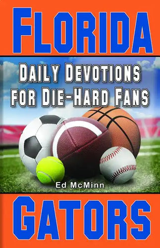 Daily Devotions for Die-Hard Fans Florida Gators - Paperback
