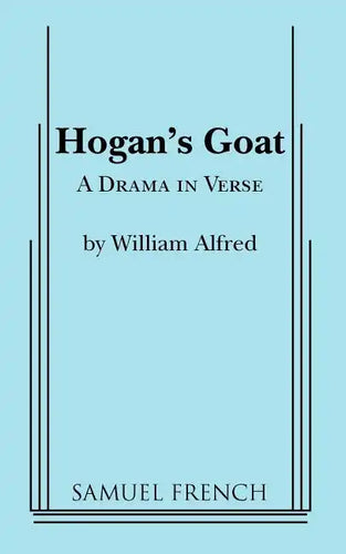 Hogan's Goat - Paperback