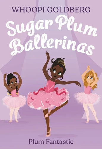 Sugar Plum Ballerinas: Plum Fantastic - Paperback