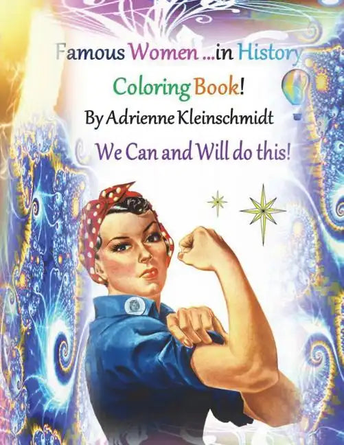 Famous Women in History Coloring Book! - Paperback