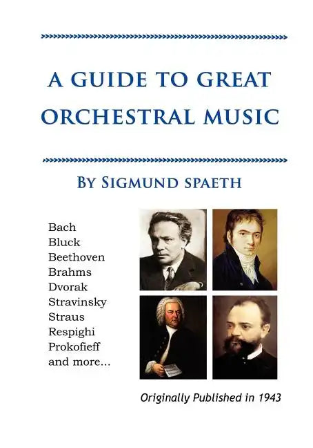 A Guide to Great Orchestral Music - Paperback