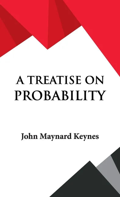 A Treatise on Probability - Hardcover
