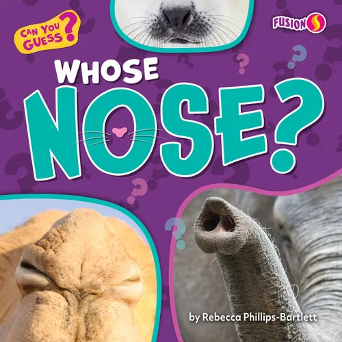Whose Nose? - Library Binding