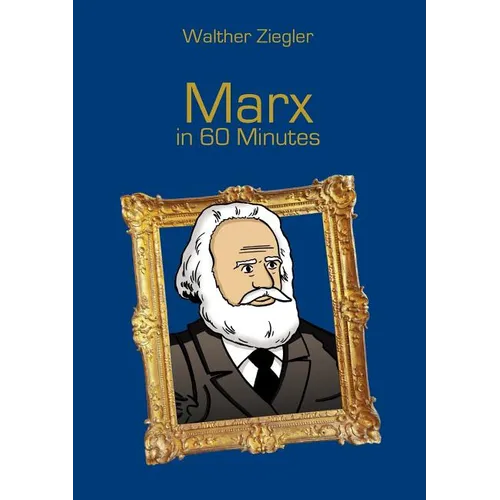 Marx in 60 Minutes: Great Thinkers in 60 Minutes - Paperback