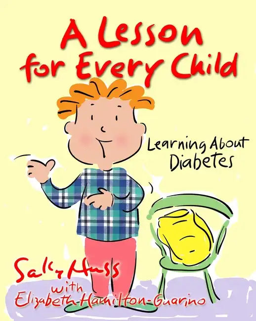 A Lesson for Every Child: Learning About Diabetes - Paperback