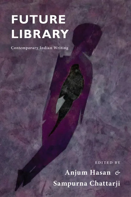 Future Library: Contemporary Indian Writing - Paperback