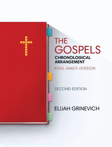 The Gospels: Chronological Arrangement - King James Version - Hardcover