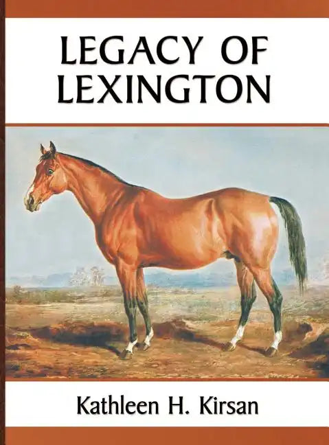 Legacy of Lexington - Hardcover