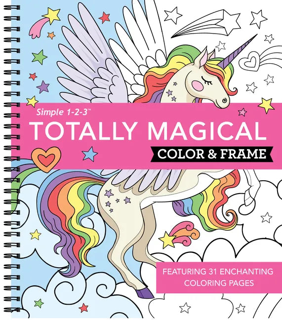 Color & Frame - Totally Magical (Coloring Book) - Spiral