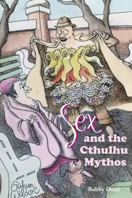 Sex and the Cthulhu Mythos - Paperback