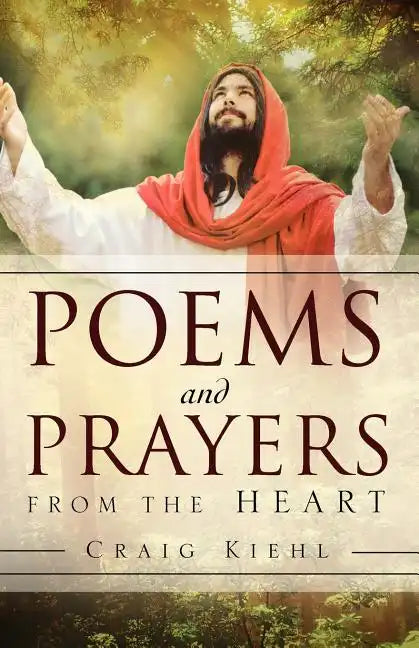 Poems and Prayers from the Heart - Paperback