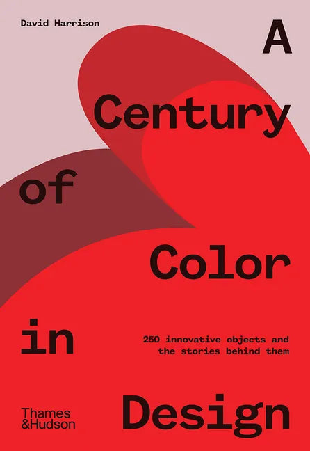 A Century of Color in Design - Hardcover
