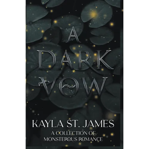 A Dark Vow: A Collection of Monstrous Romance - Paperback