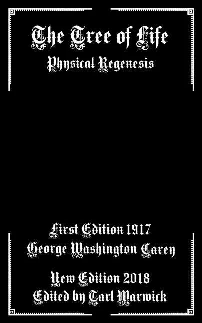 The Tree of Life: Physical Regenesis - Paperback