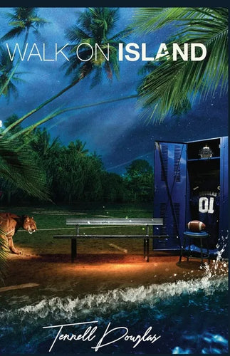 Walk-On Island: The Challenge that Shaped My Life - Paperback