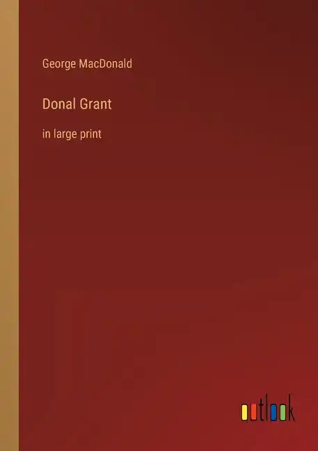 Donal Grant: in large print - Paperback