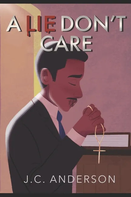 A Lie Don't Care - Paperback