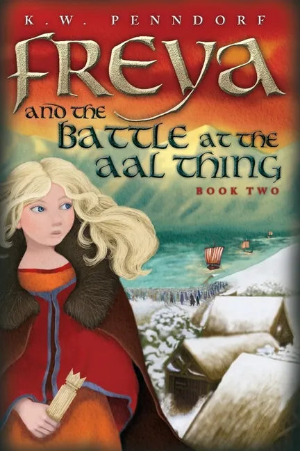 Freya and the Battle at the Aal Thing - Paperback