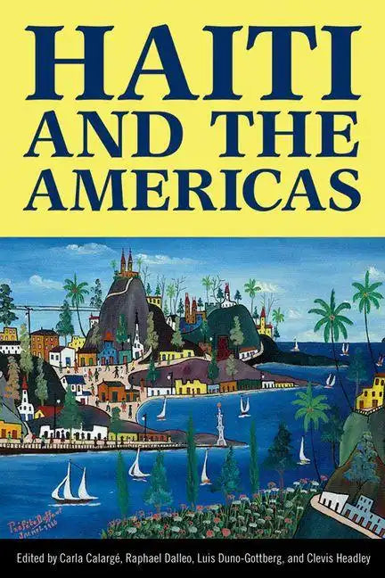 Haiti and the Americas - Hardcover
