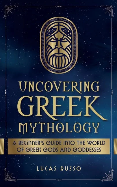 Uncovering Greek Mythology - Paperback