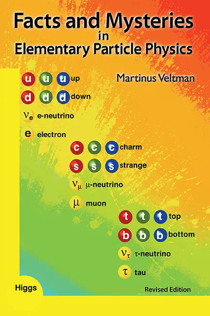 Facts and Mysteries in Elementary Particle Physics (Revised Edition) - Hardcover