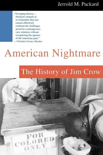 American Nightmare: The History of Jim Crow - Paperback