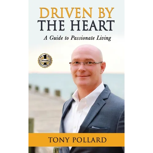 Driven by the Heart - Hardcover