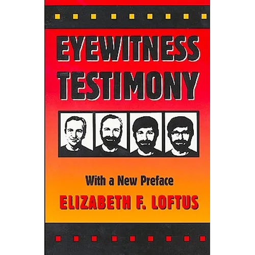 Eyewitness Testimony: With a New Preface - Paperback