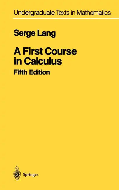 A First Course in Calculus - Hardcover