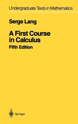 A First Course in Calculus - Hardcover