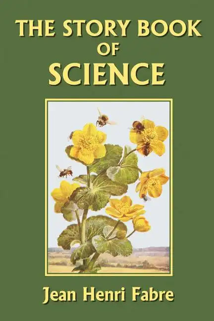 The Story Book of Science (Yesterday's Classics) - Paperback