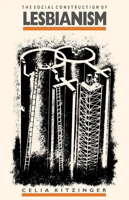 The Social Construction of Lesbianism - Paperback