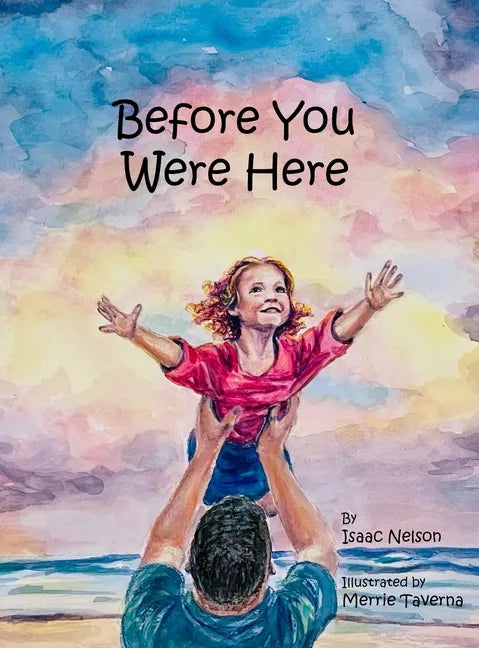 Before You Were Here - Hardcover