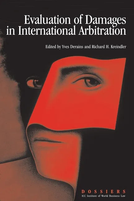 Evaluation of Damages in International Arbitration - Paperback