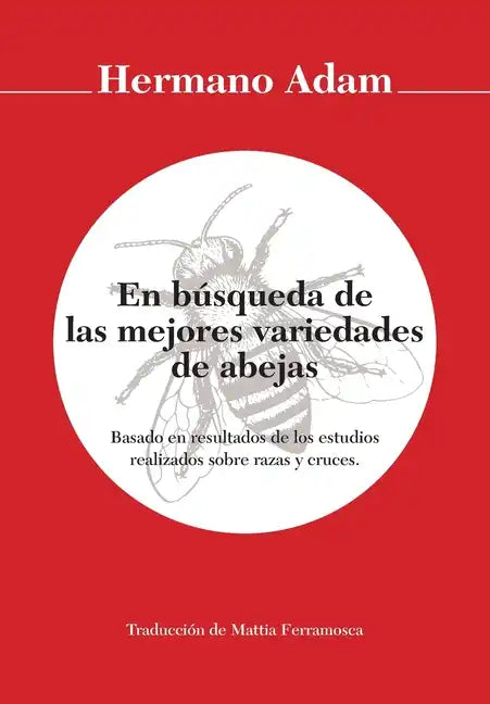 En búsqueda de las mejores variedades de abejas - Paperback