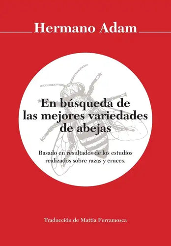 En búsqueda de las mejores variedades de abejas - Paperback