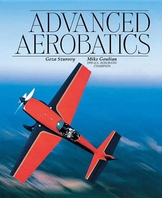 Advanced Aerobatics - Paperback